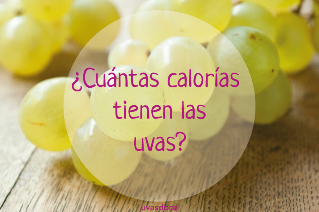 ¿Cuántas calorías tienen las uvas?